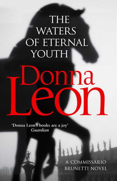 Cover for Donna Leon · The Waters of Eternal Youth: Brunetti 25 - Brunetti (Paperback Book) (2017)