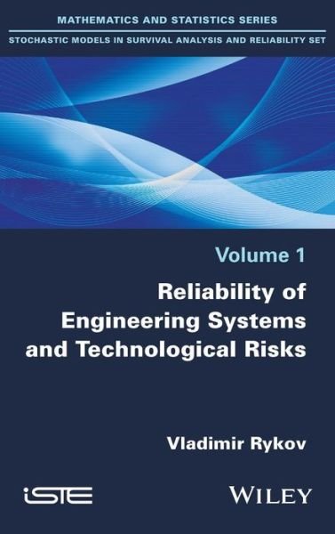 Cover for Vladimir Rykov · Reliability of Engineering Systems and Technological Risk (Hardcover Book) (2016)
