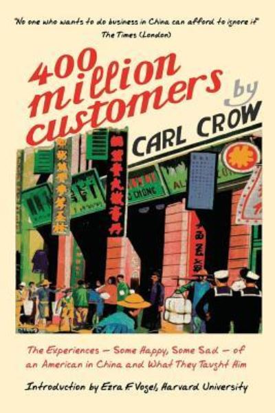 Cover for Carl Crow · Four Hundred Million Customers (Pocketbok) (2002)