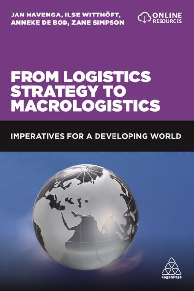Cover for Professor Jan Havenga · From Logistics Strategy to Macrologistics: Imperatives for a Developing World (Paperback Book) (2020)