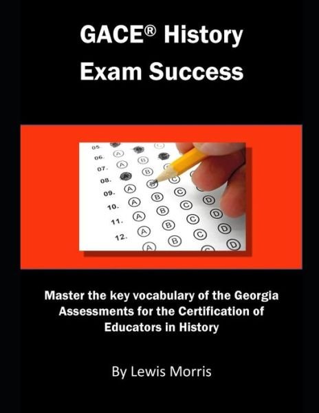 Cover for Lewis Morris · Gace History Exam Success (Taschenbuch) (2019)