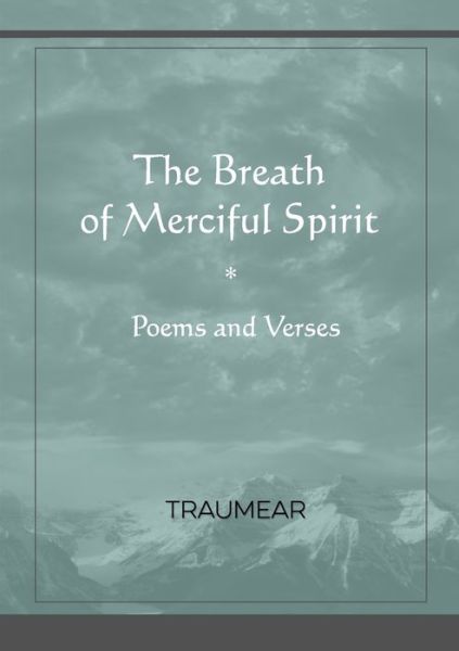 Cover for Traumear · The Breath of Merciful Spirit (Pocketbok) (2021)