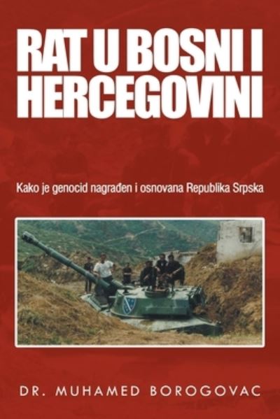 Cover for Dr Muhamed Borogovac · Rat U Bosni I Hercegovini (Paperback Book) (2019)