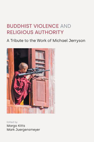 Cover for Juergensmeyer  Mark · Buddhist Violence and Religious Authority: A Tribute to the Work of Michael Jerryson (Hardcover bog) (2022)