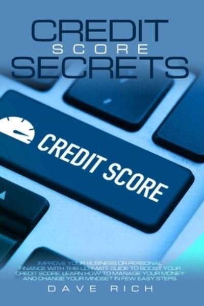Cover for Dave Rich · Credit Score Secrets (Paperback Book) (2021)