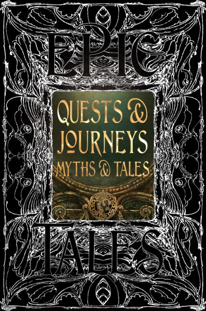 Cover for Flame Tree Studio · Quests &amp; Journeys Myths &amp; Tales: Epic Tales - Gothic Fantasy (Hardcover Book) (2024)