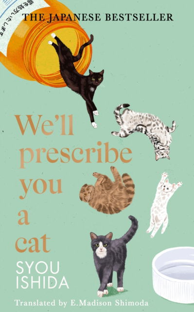 Cover for Syou Ishida · We'll Prescribe You a Cat (Paperback Book) (2025)