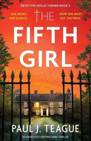 Cover for Paul J Teague · The Fifth Girl - Detective Hollie Turner (Paperback Book) (2024)