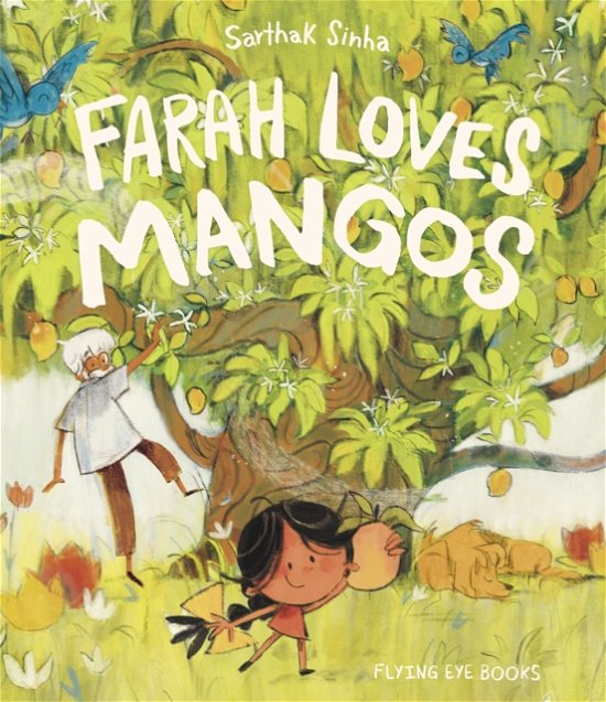 Cover for Sarhak Sinha · Farah Loves Mangos (Paperback Book) (2024)