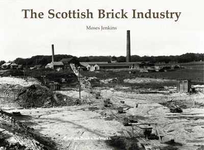 Cover for Moses Jenkins · The Scottish Brick Industry (Paperback Book) (2018)