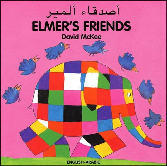 Cover for David McKee · Elmer's Friends (English-Arabic) (Tavlebog) [Bilingual edition] (2004)