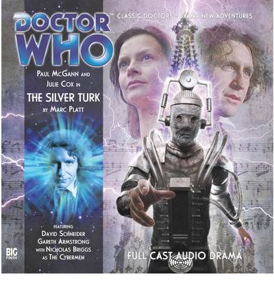 Cover for Marc Platt · The Silver Turk - Doctor Who (Hörbok (CD)) (2011)