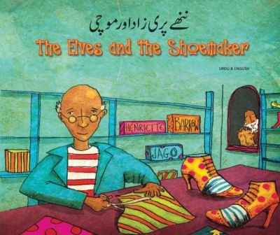 Cover for Henriette Barkow · The Elves and the Shoemaker in Urdu and English - Folk Tales (Paperback Book) (2005)