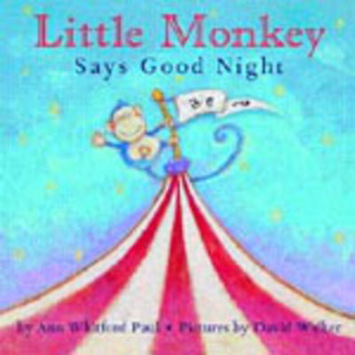 Cover for David Walker · Little Monkey Says Goodnight (N/A) (2003)