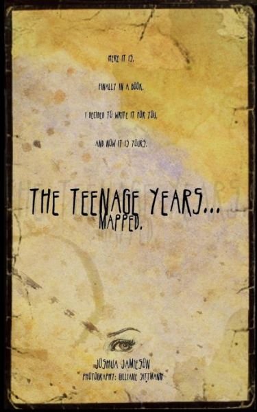 Joshua Jamieson · The Teenage Years... Mapped (Paperback Book) (2002)