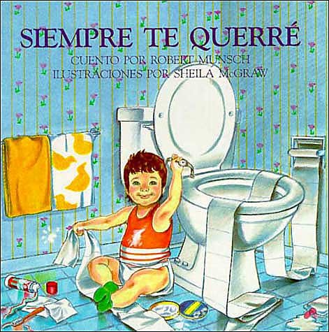 Cover for Robert Munsch · Siempre Te Querre (Pocketbok) [Spanish edition] (1992)