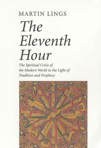 Cover for Martin Lings · Eleventh Hour (Paperback Book) (2010)