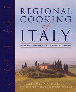 Cover for Valentina Harris · Regional Cooking of Italy: Ingredients, Techniques, Traditions, 325 Recipes (Book pack) (2012)