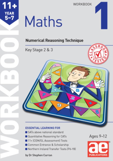 Cover for Dr Stephen C Curran · 11+ Maths Year 5-7 Workbook 1: Numerical Reasoning Technique (Paperback Book) (2022)