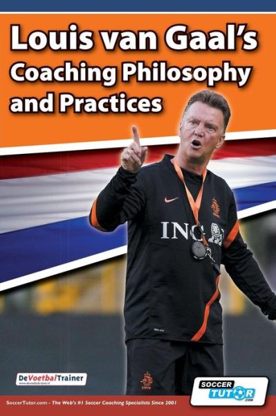 Cover for Devoetbaltrainer · Louis van Gaal's Coaching Philosophy and Practices (Paperback Bog) (2014)