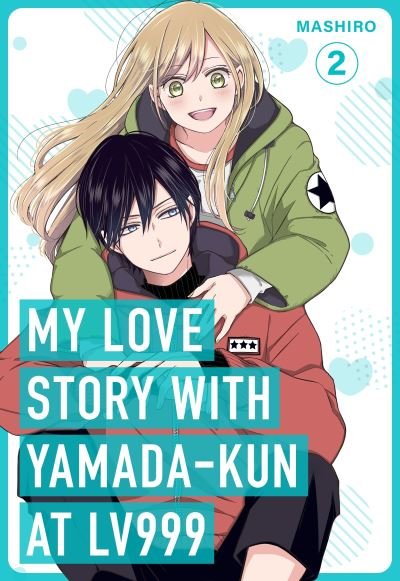 My Love Story with Yamada-kun at Lv999, Vol. 2 - Mashiro - Boeken - Cornerstone - 9781911720010 - 6 augustus 2024
