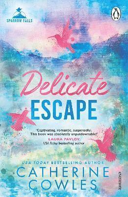 Cover for Catherine Cowles · Delicate Escape (Paperback Bog) (2025)