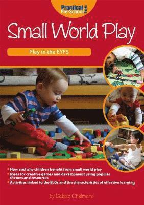 Cover for Debbie Chalmers · Small World Play - Play in the EYFS (Paperback Book) (2018)