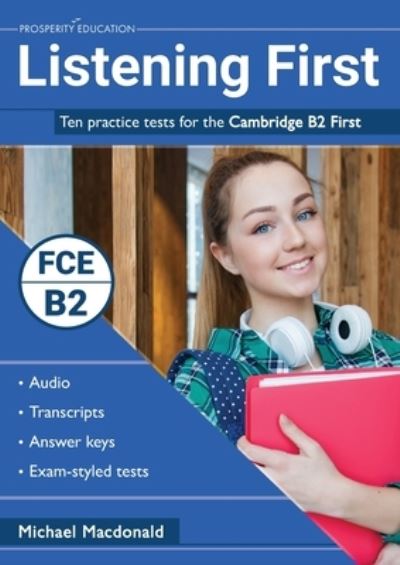 Cover for Michael Macdonald · Listening First: Ten practice tests for the Cambridge B2 First (Paperback Book) (2019)