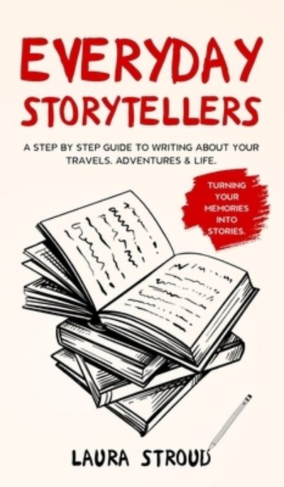 Cover for Laura Stroud · Everyday Storytellers (Hardcover Book) (2020)