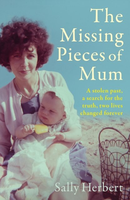 Cover for Sally Herbert · The Missing Pieces of Mum (Paperback Book) (2022)