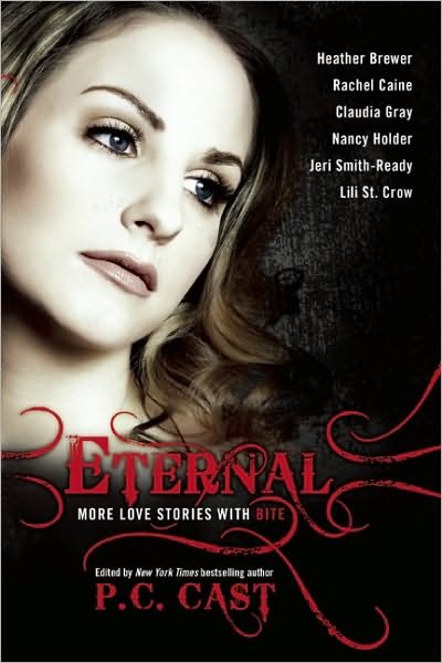 Cover for P. C. Cast · Eternal: More Love Stories with Bite (Pocketbok) (2010)