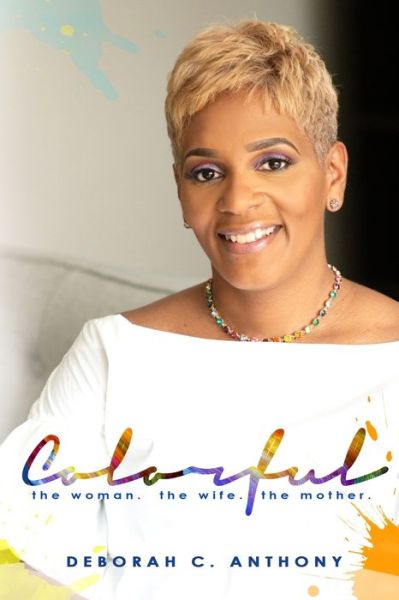 Cover for Deborah C Anthony · Colorful (Paperback Book) (2019)