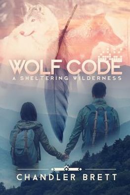 Cover for Chandler Brett · Wolf Code (Paperback Book) (2016)