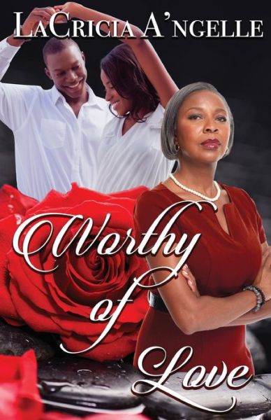 Cover for LaCricia A'ngelle · Worthy of Love (Paperback Book) (2018)