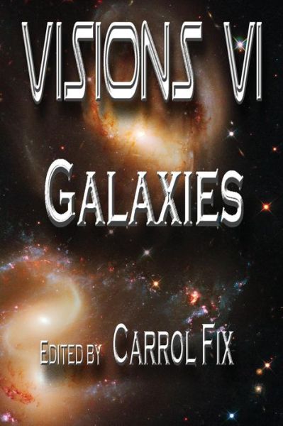 Cover for Doug C Souza · Visions VI: Galaxies (Volume 6) (Book) (2016)