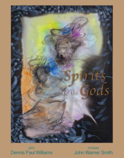 Cover for John Warner Smith · Spirits of the Gods (Paperback Book) (2017)