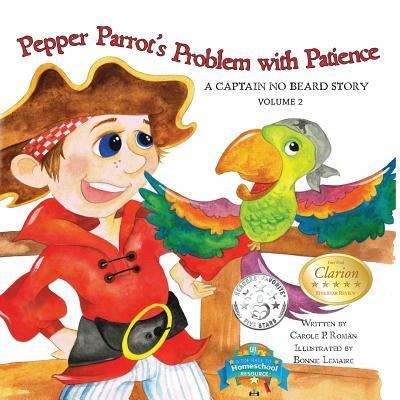 Cover for Carole P Roman · Pepper Parrot's Problem with Patience (Paperback Book) (2017)