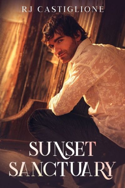 Cover for Rj Castiglione · Sunset Sanctuary (Paperback Book) (2020)