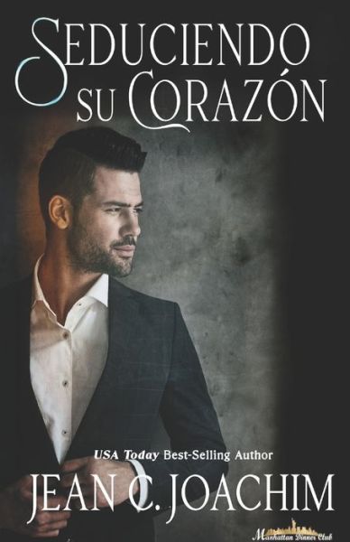 Cover for Jean C Joachim · Seduciendo su Corazon (Pocketbok) (2020)