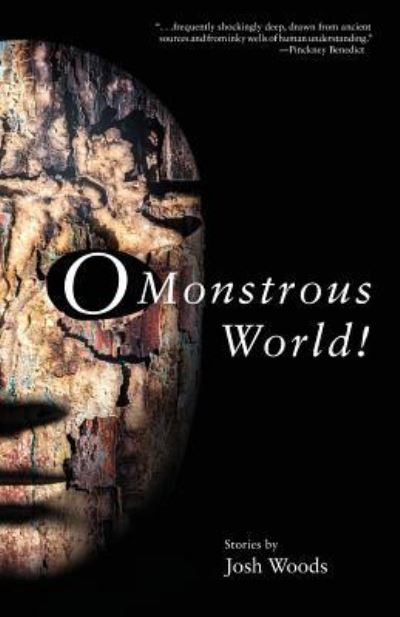 Cover for Josh Woods · O Monstrous World! (Paperback Book) (2019)