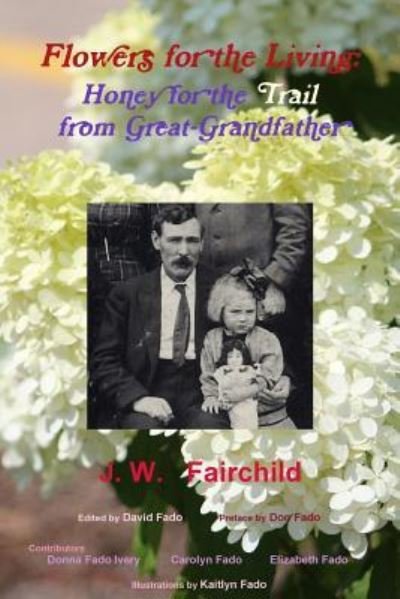 Cover for Jw Fairchild · Flowers for the Living (Pocketbok) (2019)