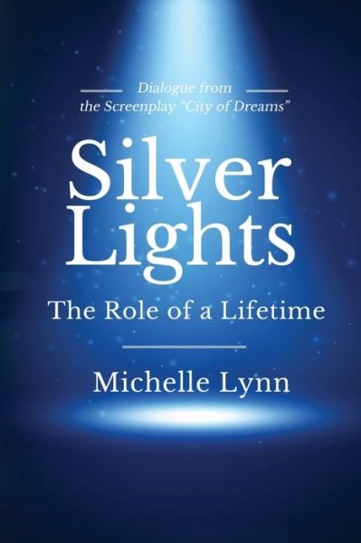 Cover for Michelle Lynn · Silver Lights (Bog) (2019)