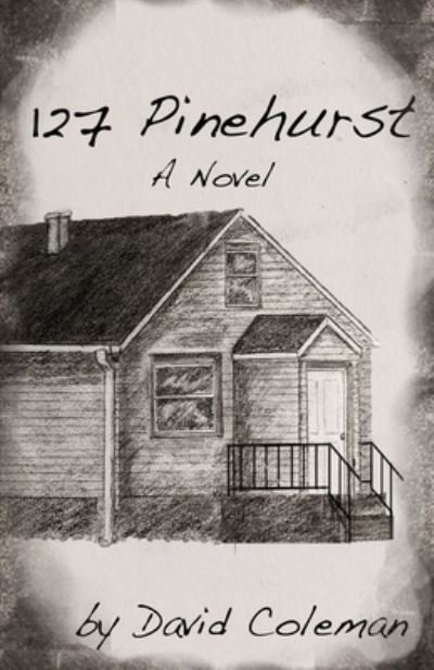 Cover for David Coleman · 127 Pinehurst (Paperback Book) (2020)