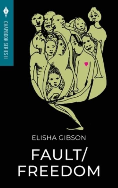 Cover for Elisha Gibson · Fault / Freedom (Paperback Book) (2020)