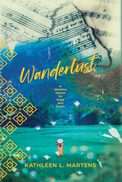 Cover for Kathleen L Martens · Wanderlust (Paperback Book) (2021)