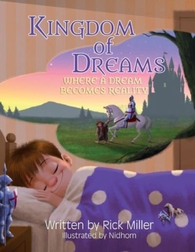 Cover for Rick Miller · Kingdom of Dreams (Paperback Book) (2021)
