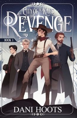 Cover for Dani Hoots · Revenge - City of Kaus (Hardcover Book) (2021)