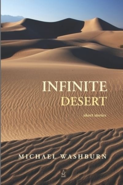 Cover for Michael Washburn · Infinite Desert (Paperback Book) (2021)