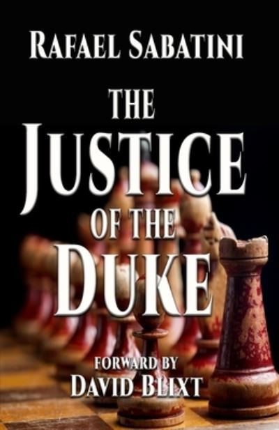 Cover for Rafael Sabatini · The Justice Of The Duke (Book) (2022)