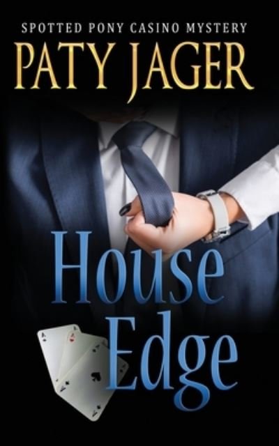 Cover for Paty Jager · House Edge (Paperback Book) (2022)